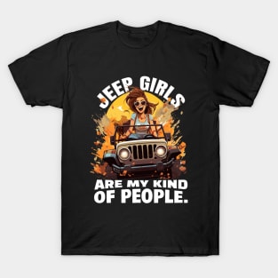 Jeep girls are my kind of people. T-Shirt